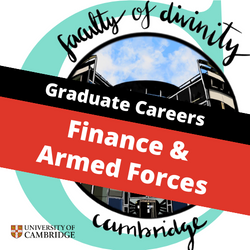 Graduate careers: Finance and Armed Forces Will