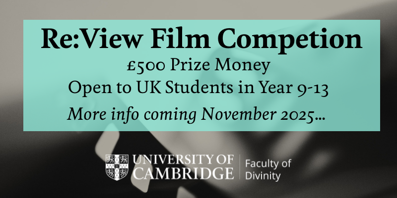 Re:View Film Competition £500 Prize Money / Open to UK Students in Year 9-13 / More details in November 2025
