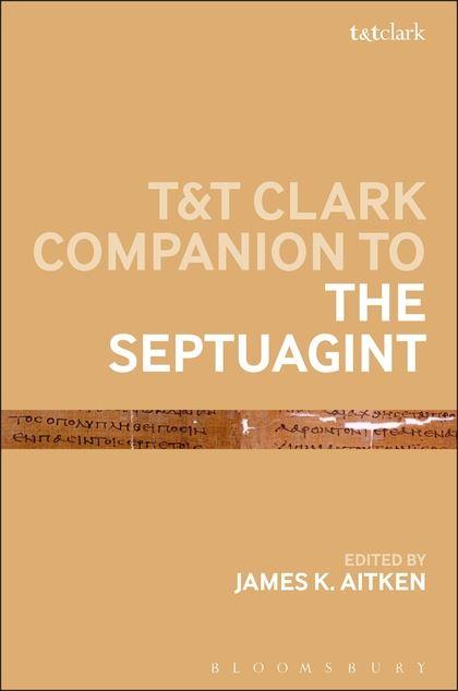 T&T Clark Companion to the Septuagint is Book of the Month with 35% Off