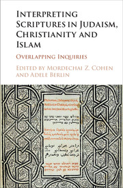 Interpreting Scriptures in Judaism, Christianity and Islam Overlapping Inquiries, 18B COHE 1