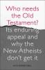 Launch of Katharine Dell's new book: Who Needs the Old Testament? Its Enduring Appeal and why the New Atheists Don't Get It.